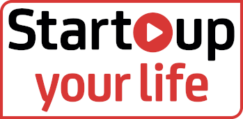 Startup your life